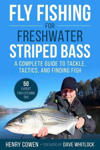 Cowen's Fly Fishing for Freshwater Striped Bass - Dally's Ozark